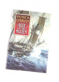 Blue at the Mizzen ---a Jack Aubrey & Stephen Maturin naval Adventure  ( with NORTON postcard offering a free O'Brian Paperback with purchase of this book)