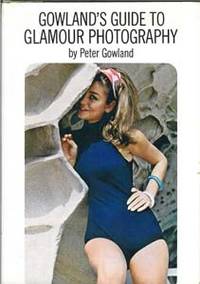 Gowland's Guide to Glamour Photography Gowland's Guide to Glamour Photography