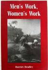 Men's Work, Women's Work: A Sociological History of the Sexual Division of Labour in Employment