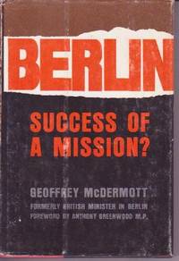 Berlin: Success of a Mission?