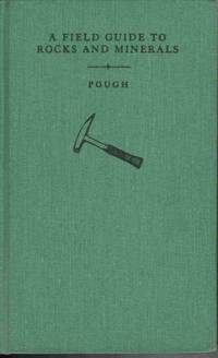 A FIELD GUIDE TO ROCKS AND MINERALS