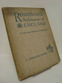 Renaissance Architecture of England: Its Social and Historical Development