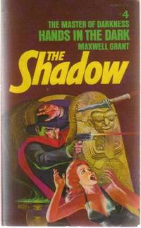 Hands in the Dark: The Shadow ---by Maxwell Grant