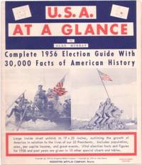 U.S.A. AT A GLANCE: Complete 1956 Election Guide with 30,000 Facts of American History U.S.A. AT A GLANCE: Complete 1956 Election Guide with 30,000 Facts of American History