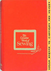 The Complete Book Of Sewing The Complete Book Of Sewing