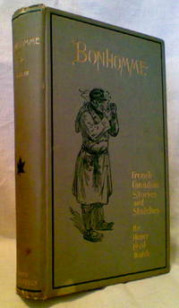 BONHOMME: French Canadian Stories and Sketches