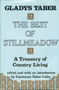 THE BEST OF STILLMEADOW: A Treasury of Country Living