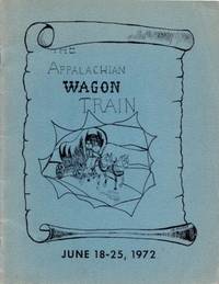 THE APPALACHIAN WAGON TRAIN: June 18-25, 1972