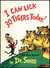 I CAN LICK 30 TIGERS TODAY by DR SEUSS from Aleph-Bet Books, Inc. - Used Book - First Edition