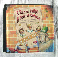 Tale Of Tulips A Tale Of Onions Tale Of Tulips A Tale Of Onions