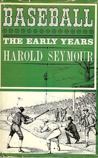BASEBALL : The Early Years BASEBALL : The Early Years