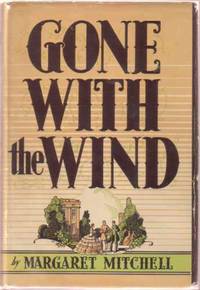GONE WITH THE WIND [1ST EDITION SIGNED]