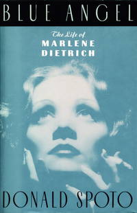 BLUE ANGEL: The Life of Marlene Dietrich BLUE ANGEL: The Life of Marlene Dietrich