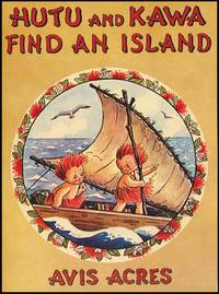 HUTU AND KAWA FIND AN ISLAND