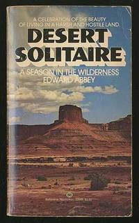 Desert Solitaire: A Season in the Wilderness