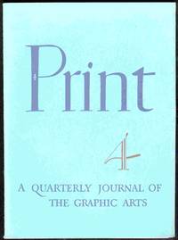 PRINT: A Quarterly Journal of the Graphic Arts, Volume I Number 4  March 1941