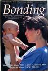 Bonding: Building the Foundations of Secure Attachment and Independence