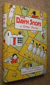 The Dawn Shops and other Stories