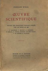 Oeuvre Scientifique. Recueil des Principaux Travaux Publies [&c...]