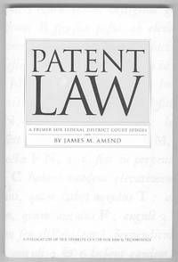 PATENT LAW: A Primer for Federal District Court Judges
