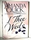 I Thee Wed