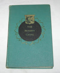 The Panama Canal The Panama Canal