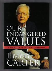 Our Endangered Values  - 1st Edition/1st Printing