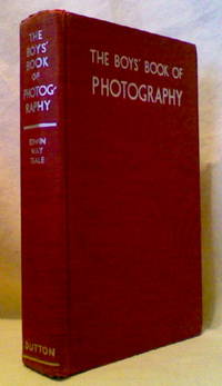 THE BOYS' BOOK OF PHOTOGRAPHY THE BOYS' BOOK OF PHOTOGRAPHY