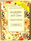Flowers of the Holy Land. 30 Color Reproductions of Original Watercolors
