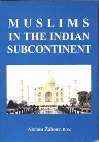 Muslims in the Indian Subcontinent: Chronology Muslims in the Indian Subcontinent: Chronology