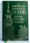 American Heritage Guide to Historic Places
