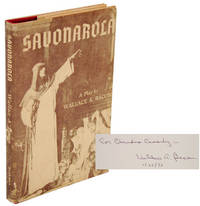 Savonarola: A Play In Nine Scenes (Signed First Edition)