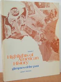 Highlights of American History: Vol 1