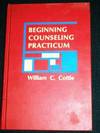 Beginning Counseling Practicum