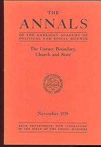 The Uneasy Boundary: Church and State (The Annals of The American Academy of Political and Social Science, Nov. 1979)