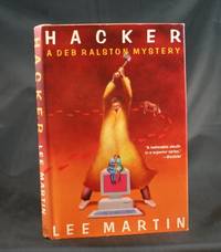 Hacker: A Deb Ralston Mystery Hacker: A Deb Ralston Mystery