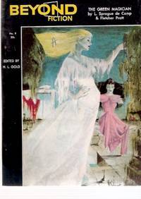 BEYOND Fiction, 1954, Volume 2, # 3  Issue No. 9 ( The Green Magician - a Harold Shea Novella; Upon the Dull Earth; The Upholstered ; Reluctant Adam; Queen's Mate )