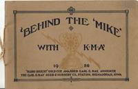 BEHIND THE MIKE WITH KMA, 1926: