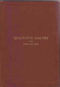 The Qualitative Analysis of Inorganic Bodies in Which the More Common Bases and Acids Are Represented The Qualitative Analysis of Inorganic Bodies in Which the More Common Bases and Acids Are Represented