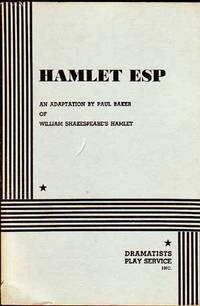 Hamlet ESP:  An Adaptation of William Shakespeare's Hamlet