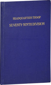 Seventy-ninth [79th] Division, Headquarters Troop (First Edition)