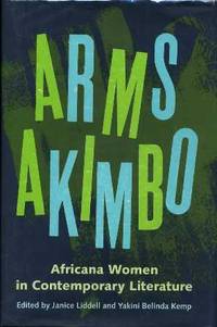 Arms Akimbo: Africana Women in Contemporary Literature