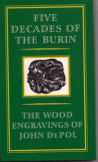 FIVE DECADES OF THE BURIN. The Wood Engravings of John De Pol
