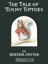 TALE OF TIMMY TIPTOES