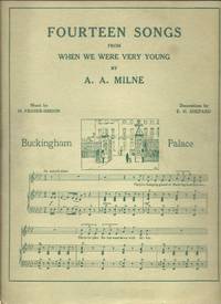 FOURTEEN SONGS FROM WHEN WE WERE VERY YOUNG