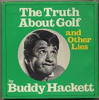The Truth about Golf and Other Lies
