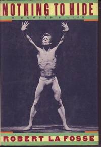 Nothing to Hide: A Dancer's Life