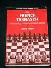 The French Tarrasch:  Understanding an Important Modern Opening