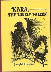 Kara, the Lonely Falcon Kara, the Lonely Falcon