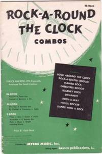 ROCK-A-ROUND THE CLOCK: Combos / E-flat Book. By Bill Haley and others ROCK-A-ROUND THE CLOCK: Combos / E-flat Book. By Bill Haley and others